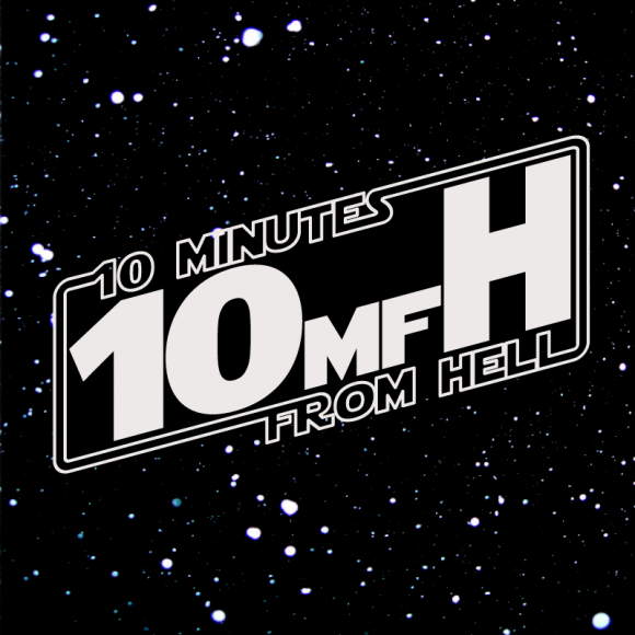 10 minutes from hell star wars