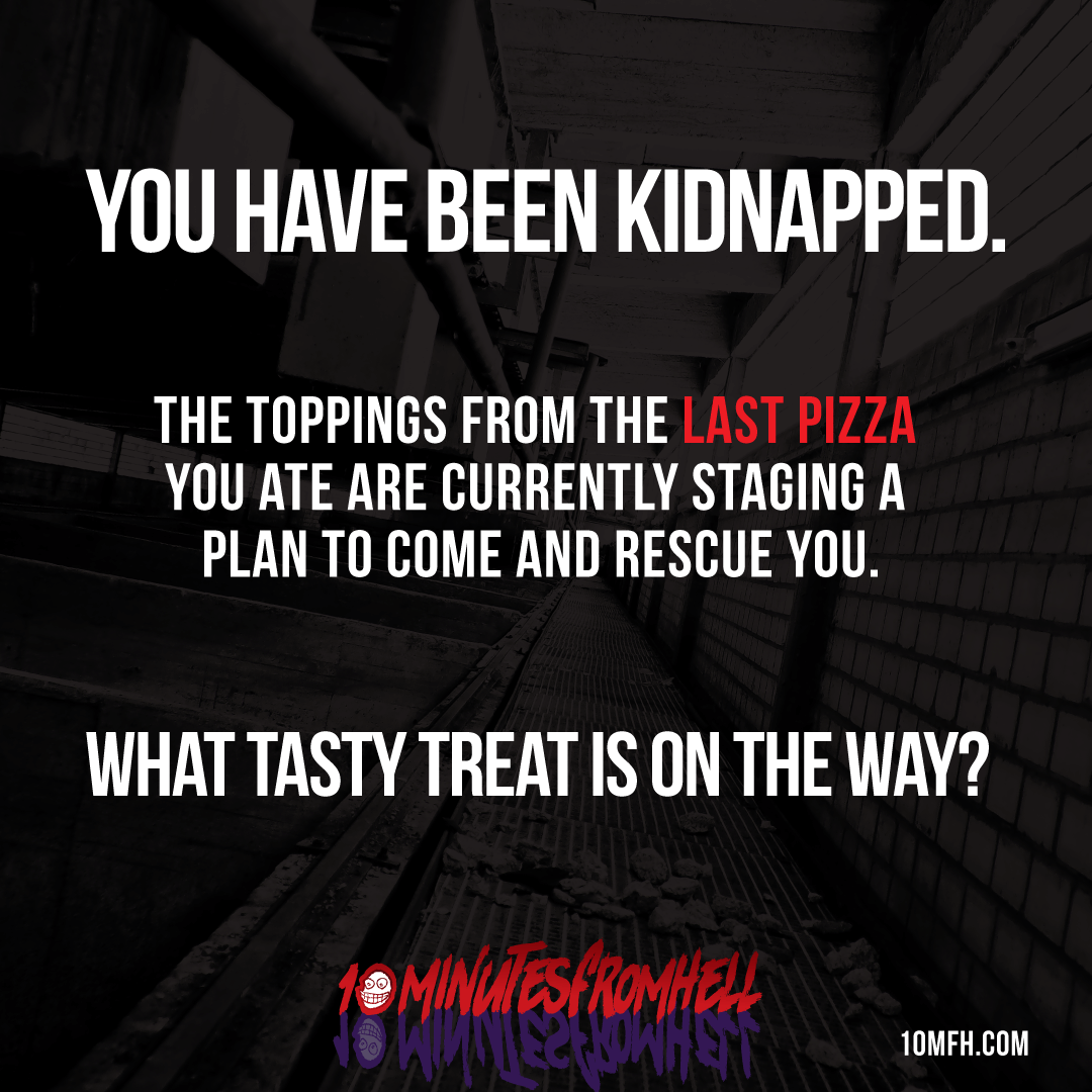 Kidnapped Pizza Meme