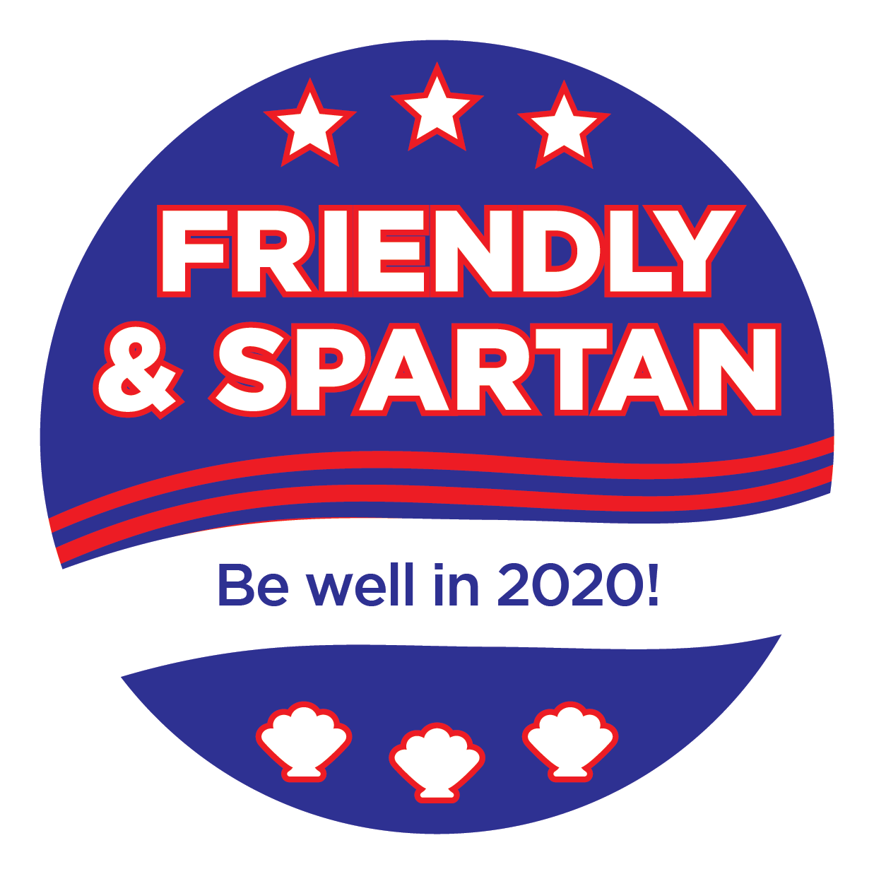Friendly & Spartan Be well in 2020